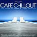 Search : Café Chillout: The Cream Of Fresh & Funky Chillout