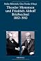 Theodor Mommsen und Friedrich Althoff: Briefwechsel 1882-1903