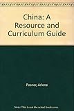 China, a resource and curriculum guide