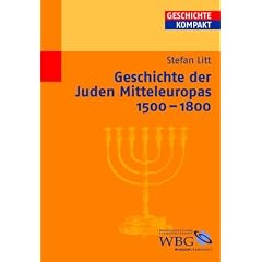 Geschichte der Juden Mitteleuropas 1500-1800