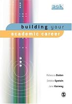 Building Your Academic Career (The Academic's Support Kit)