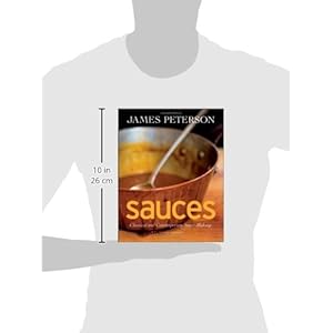 Sauces: Classical and Contemporary Sauce Making, 3rd Edition