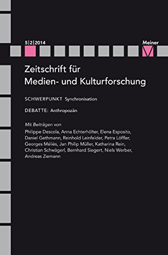 Synchronisation: Zeitschrift für Medien- und Kulturforschung, Heft 5/2/2014 (German Edition)