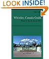Whistler, Canada Guide - What To See & Do In 2012