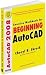 Exercise Workbook for Beginning AutoCAD (2008)