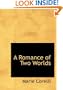 A Romance of Two Worlds (Large Print Edition)