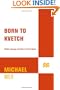 Born To Kvetch: Yiddish Language and Culture in All Its Moods