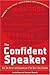 The Confident Speaker