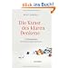 Die Kunst des klaren Denkens: 52 Denkfehler, die Sie besser anderen �berlassen