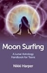 Moon Surfing: A Lunar Astrology Handb...