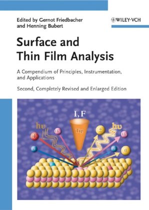 surface and thin film analysis a compendium of principles instrumentation and applications