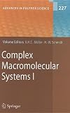 Complex Macromolecular Systems I (Advances in Polymer Science)