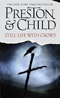 Still Life with Crows (Pendergast, Book 4)