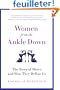 Women from the Ankle Down: The Story of Shoes and How They Define Us