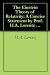 Books : The Einstein Theory of Relativity: A Concise Statement by Prof. H.A. Lorentz of the University of Leyden (mobi)