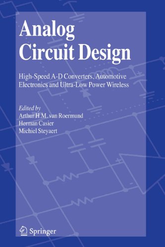 Analog Circuit Design: High-Speed A-D Converters, Automotive Electronics and Ultra-Low Power Wireless