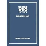 Doctor Who: Wonderland (Doctor Who Novellas)
