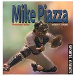 Mike Piazza: Phenomenal Catcher (Sports Greats (New York, N.Y.).) book cover