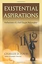 Existential Aspirations: Reflections of a Self-Taught Philosopher