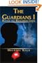 The Guardians I: Road to Resurrection