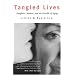 Tangled Lives: Daughters, Mothers and the Crucible of Agin
