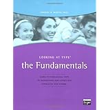 looking at type the fundamentals using psychological type to understand and appreciate ourselves and others