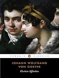Elective Affinities (Penguin Classics)