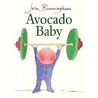 Avocado Baby (Red Fox Picture Books) by John Burningham