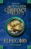 Die Chroniken der Elfen 02. Elfenzorn