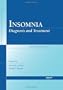 Insomnia: Diagnosis and Treatment (Medical Psychiatry Series)