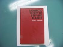 Axiomatic theory of sets and classes