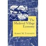 The medieval village economy : a study of the Pareto mapping in general equilibrium models