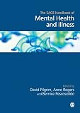The SAGE handbook of mental health and illness