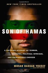 Image of Son of Hamas: A Gripping Account of Terror, Betrayal, Political Intrigue, and Unthinkable Choices