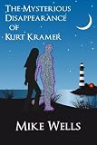 The Mysterious Disappearance of Kurt Kramer