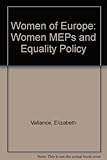Women of Europe : women MEPs and equality policy
