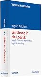 Einführung in die Logistik: Supply Chain Management und Logistikcontrolling