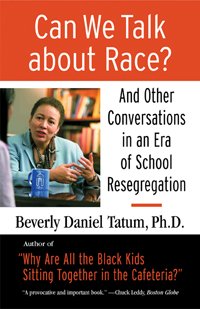 Can We Talk about Race?: And Other Conversations in an Era of SchoolResegregation (Race, Education, and Democracy Series Book) under African American Studies in The Books Store