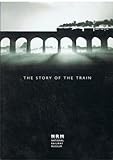 The story of the train