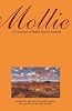 Mollie : the journal of Mollie Dorsey Sanford in Nebraska and Colorado Territories, 1857-1866 by  Mollie Dorsey Sanford;&nbsp;Donald F Danker;&nbsp;Lillian Schlissel 