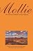 Search : Mollie (Second Edition): The Journal of Mollie Dorsey Sanford in Nebraska and Colorado Territories, 1857-1866