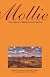Mollie: The Journal of Mollie Dorsey Sanford in Nebraska and Colorado Territories, 1857-1866