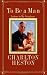 Search : To Be a Man: Letters to My Grandson