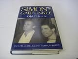 Simon and Garfunkel : old friends : a dual biography