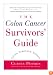 The Colon Cancer Survivors' Guide, Second Edition: Living Stronger, Longer
