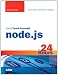 Sams Teach Yourself Node.js in 24 hours (Sams Teach Yourself -- Hours)
