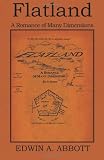 Flatland: A Romance of Many Dimensions