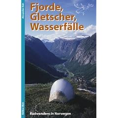 Fjorde, Gletscher, Wasserf�lle: Radwandern in Norwegen