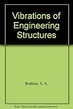 Vibrations of engineering structures