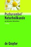 Pschyrembel - Naturheilkunde und alternative Heilverfahren - Willibald Pschyrembel